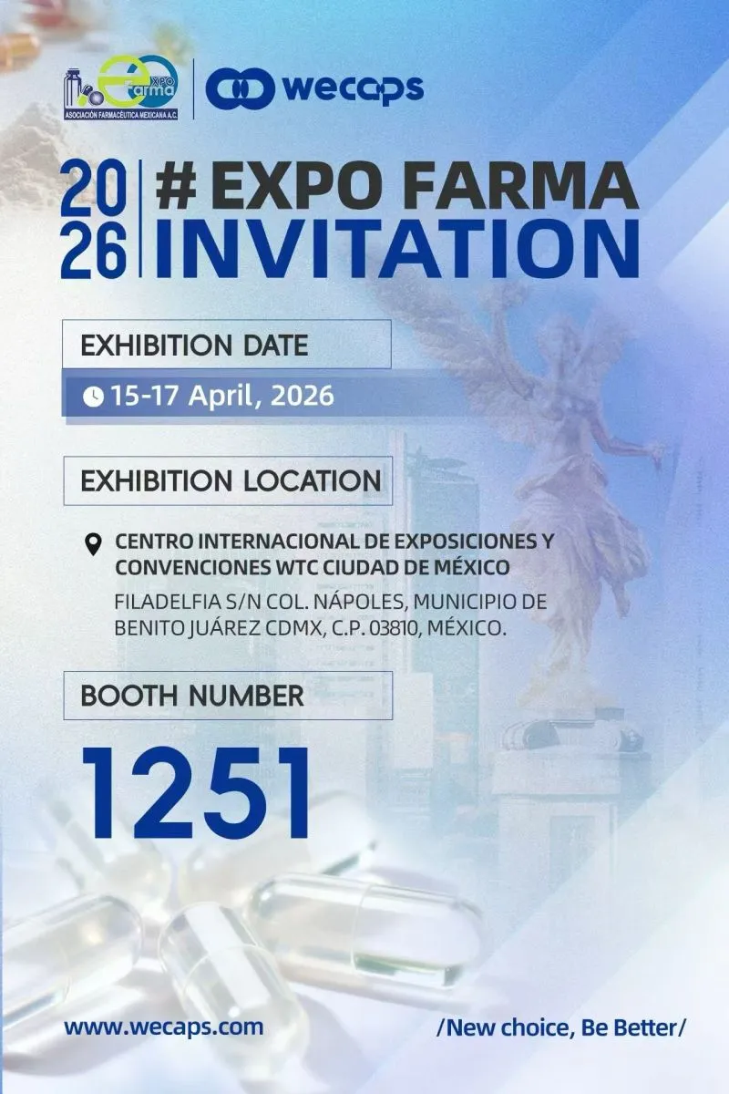 Wecaps诚挚邀请您参加2026年Expo Farma展
